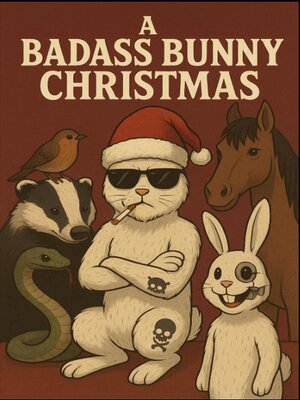 cover image of A Badass Bunny Christmas